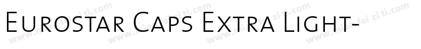 Eurostar Caps Extra Light字体转换